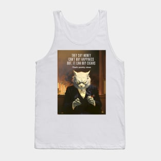 Cigars: They say money can’t buy happiness but, it can buy cigars. That’s pretty close Tank Top